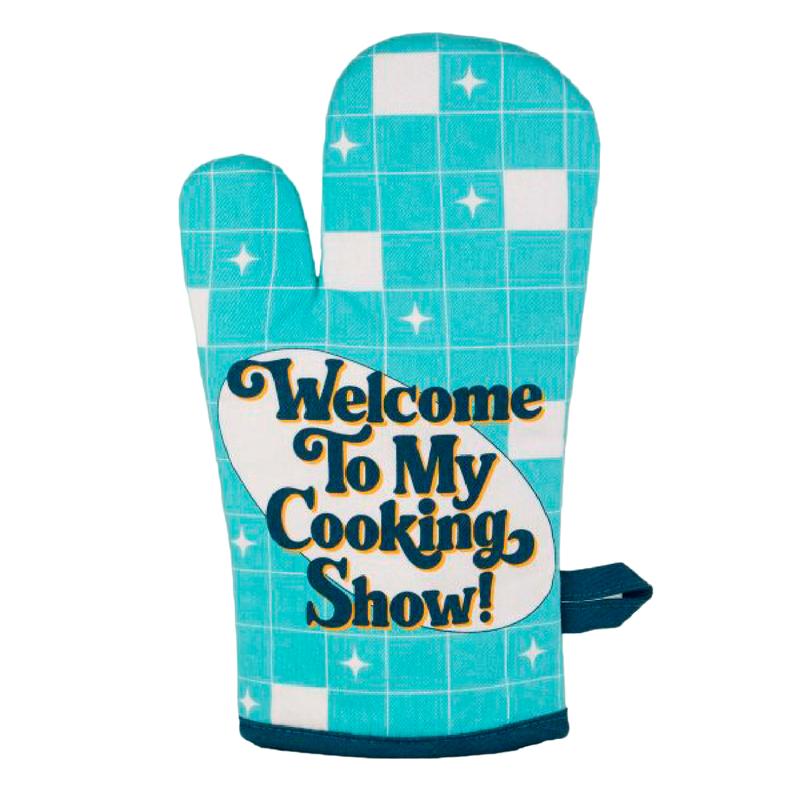 Welcome To My Cooking Show! Oven Mitt Kitchen Blue Q  Paper Skyscraper Gift Shop Charlotte