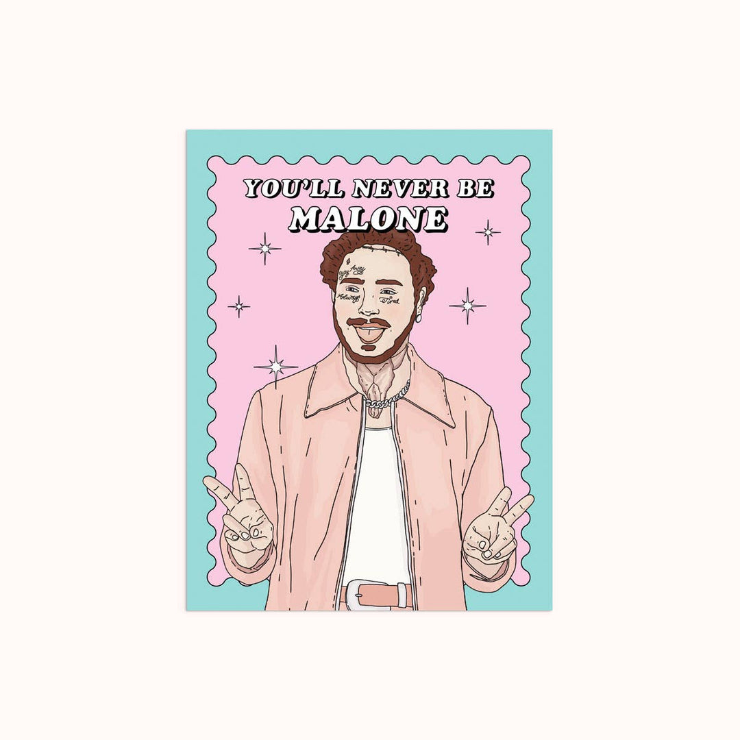 Never Be (Post) Malone | Valentine's Day Cards Party Mountain Paper co.  Paper Skyscraper Gift Shop Charlotte