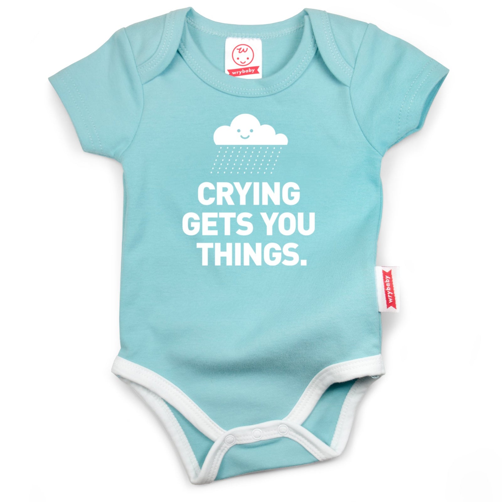 Crying Gets You Things | Funny Baby Bodysuit | Teal: 0-6M Apparel & Accessories - Baby & Kids Wry Baby Paper Skyscraper Gift Shop Charlotte