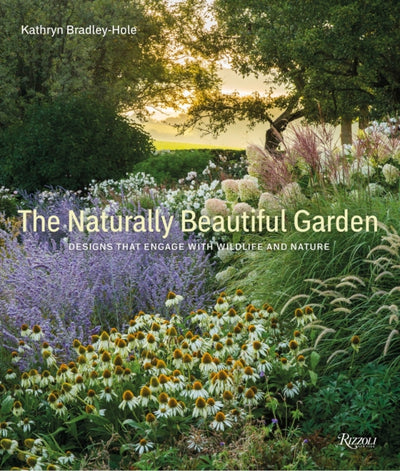 The Naturally Beautiful Garden: Designs That Engage with Wildlife and Nature BOOK Penguin Random House  Paper Skyscraper Gift Shop Charlotte