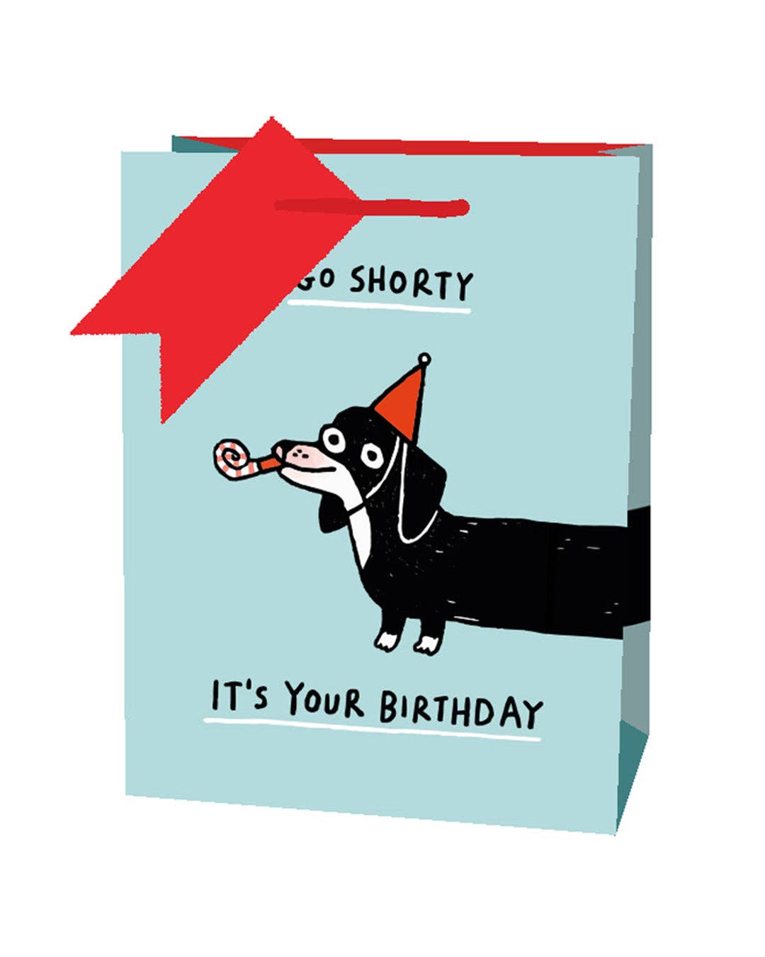 Go Shorty It's Your Birthday Dog Small Gift Bag Gift Bags Ohh Deer  Paper Skyscraper Gift Shop Charlotte