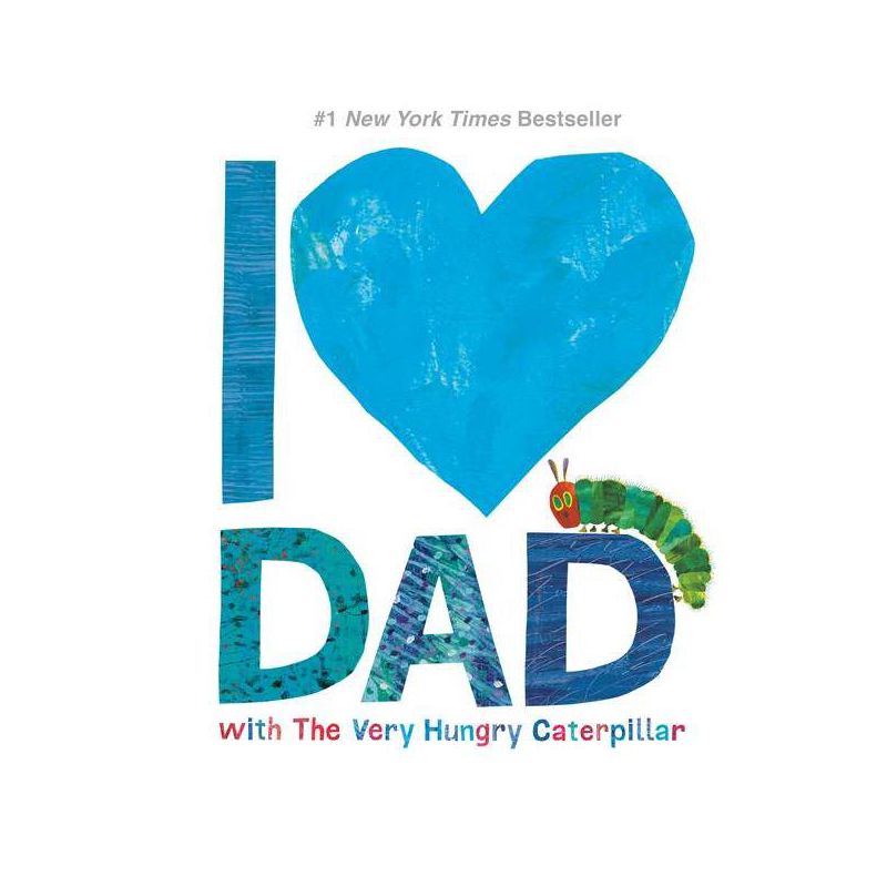 I Love Dad with the Very Hungry Caterpillar by Eric Carle | Hardcover Books - Kids Harper Collins Paper Skyscraper Gift Shop Charlotte