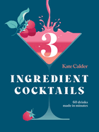 Three Ingredient Cocktails BOOK Chronicle  Paper Skyscraper Gift Shop Charlotte