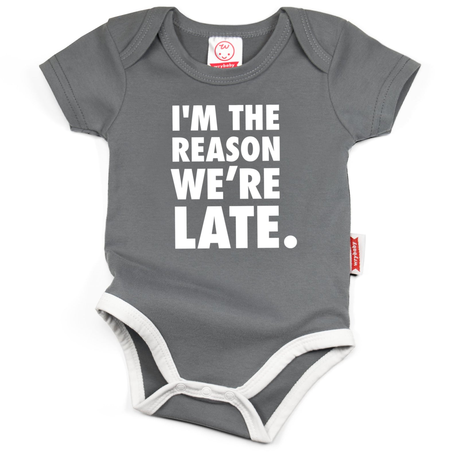 I'm The Reason We're Late | Funny Baby Bodysuit | Grey: 6-12M Apparel & Accessories - Baby & Kids Wry Baby Paper Skyscraper Gift Shop Charlotte