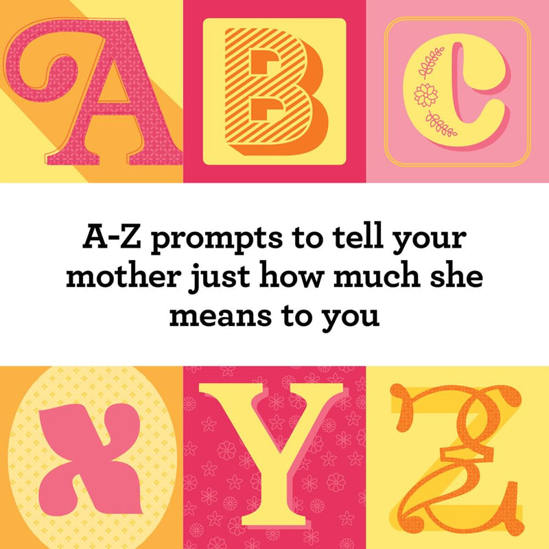 The Fill-In A to Z of You and Me: For Mom BOOK Chronicle  Paper Skyscraper Gift Shop Charlotte