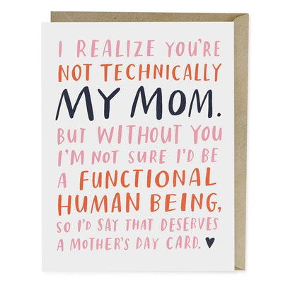 Not Technically Mom Mother's Day Card Cards Em & Friends  Paper Skyscraper Gift Shop Charlotte