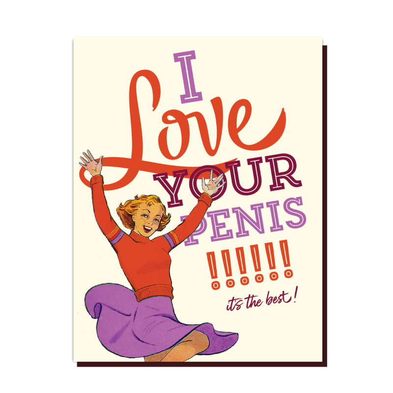 I Love Your Penis | Love/Humor Card