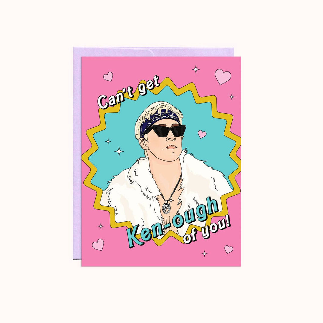 Can't Get Ken-ough | Valentine's Day Cards Party Mountain Paper co.  Paper Skyscraper Gift Shop Charlotte