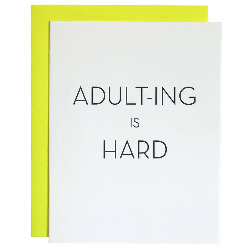 Adulting Is Hard Letterpress Card Cards Chez Gagné  Paper Skyscraper Gift Shop Charlotte