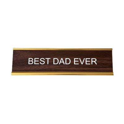 Best Dad Ever Nameplate  He Said, She Said  Paper Skyscraper Gift Shop Charlotte