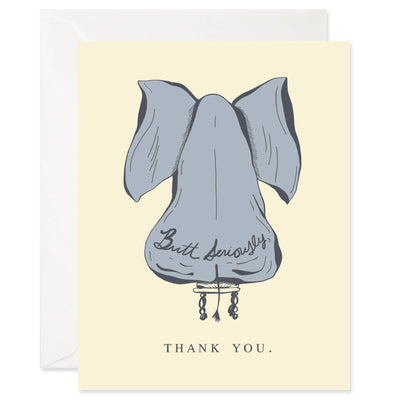 Butt Seriously | Thank You Card Cards Good Juju Ink  Paper Skyscraper Gift Shop Charlotte