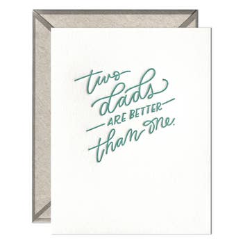 Two Dads Are Better Than One Greeting Card Cards INK MEETS PAPER  Paper Skyscraper Gift Shop Charlotte
