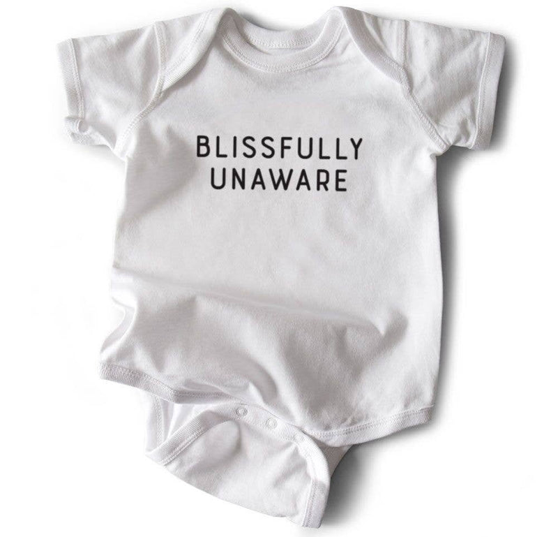 Blissfully Unaware • Baby Bodysuit • White  Wry Baby  Paper Skyscraper Gift Shop Charlotte