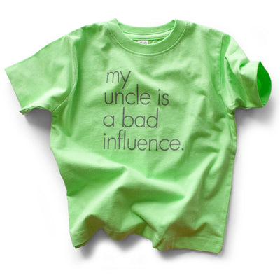 My Uncle is a Bad Influence | Toddler Tee Shirt  Wry Baby  Paper Skyscraper Gift Shop Charlotte