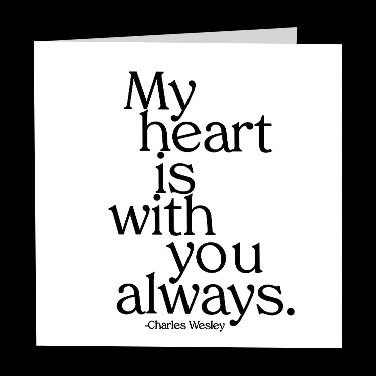 "my heart is with you always" card Cards Quotable Cards  Paper Skyscraper Gift Shop Charlotte