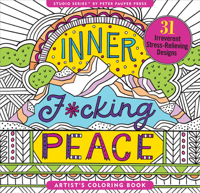 Coloring Book Inner F*cking Peace Art Supplies Peter Pauper Press, Inc.  Paper Skyscraper Gift Shop Charlotte