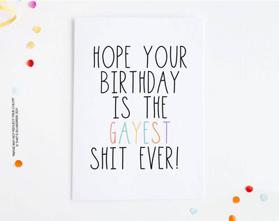Hope Your Birthday is the Gayest Shit Ever | LGBTQ + Birthday Card Cards That’s So Andrew  Paper Skyscraper Gift Shop Charlotte