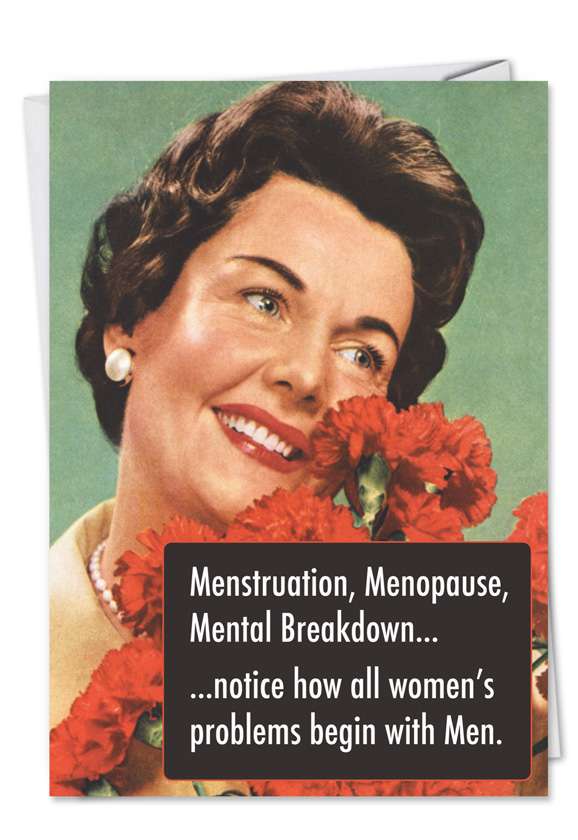 Menstruation Menopause Mental Breakdown | Birthday Card Cards Nobleworks  Paper Skyscraper Gift Shop Charlotte