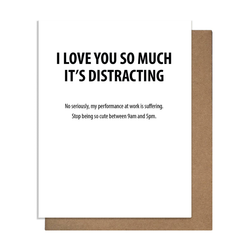 Distracting - Love Card