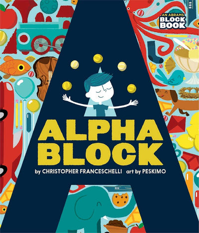 Alphablock by Christopher Franceschelli | Hardcover Book Abrams  Paper Skyscraper Gift Shop Charlotte