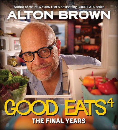 Good Eats: The Final Years by Alton Brown | Hardcover BOOK Abrams  Paper Skyscraper Gift Shop Charlotte