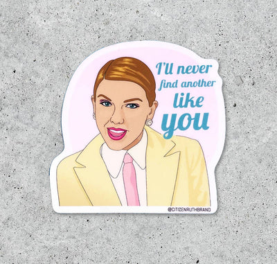 Taylor Swift - I'll Never Find Another Like You Sticker  Citizen Ruth  Paper Skyscraper Gift Shop Charlotte