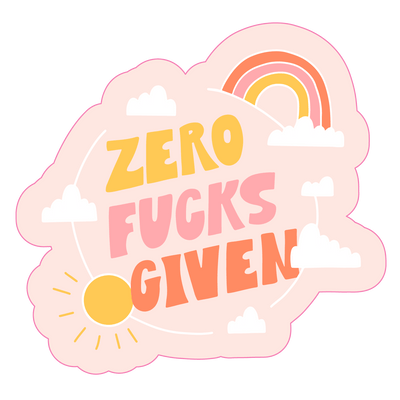 Sticker - Zero Fucks Given  Talking Out of Turn  Paper Skyscraper Gift Shop Charlotte