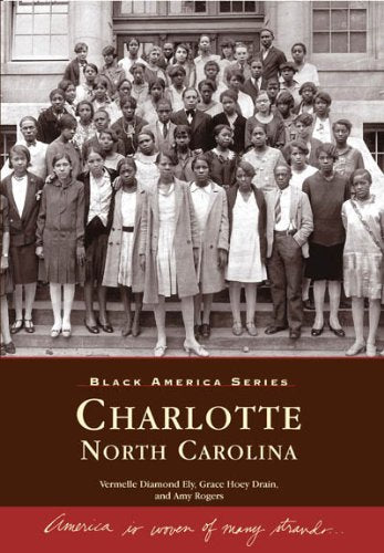Black America Series: Charlotte NC by Vermelle Diamond Ely | Paperback BOOK Arcadia  Paper Skyscraper Gift Shop Charlotte