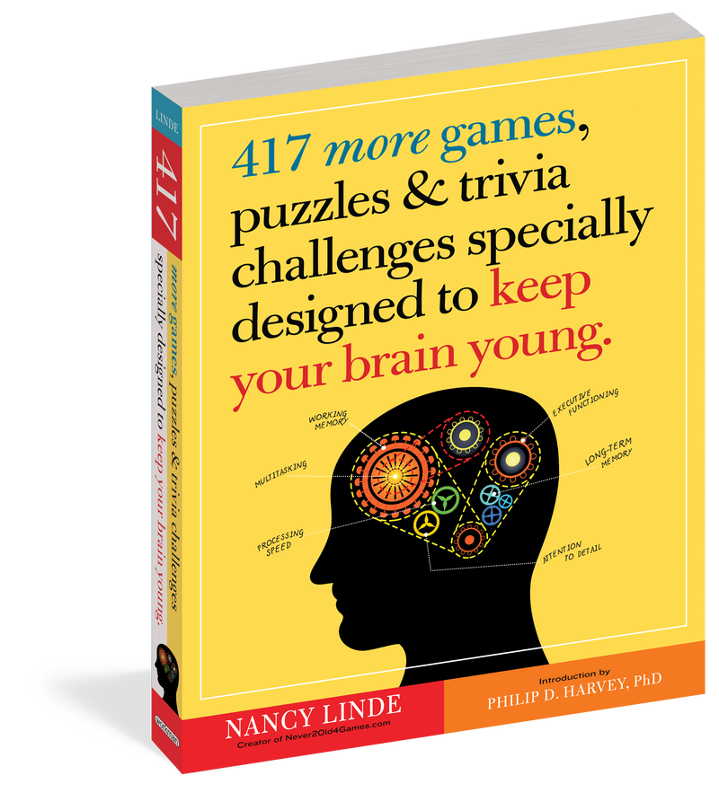 417 More Games, Puzzles & Trivia Challenges Specially Designed to Keep Your Brain Young by Nancy Linde | Paperback