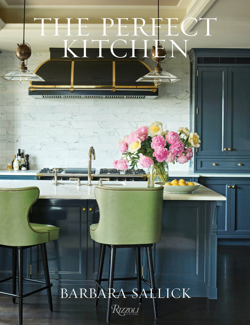 The Perfect Kitchen by Barbara Sallick | Hardcover