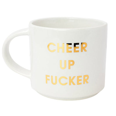 Cheer Up Fucker Mug Mugs Chez Gagné  Paper Skyscraper Gift Shop Charlotte