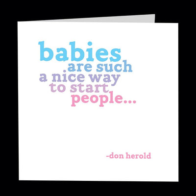 "babies are such a nice way to start people" card Cards Quotable Cards  Paper Skyscraper Gift Shop Charlotte