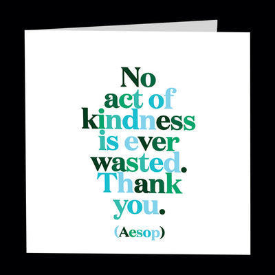 "no act of kindness" card Cards Quotable Cards  Paper Skyscraper Gift Shop Charlotte