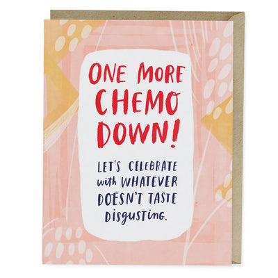 One More Chemo Down | Empathy Card Cards Em & Friends  Paper Skyscraper Gift Shop Charlotte