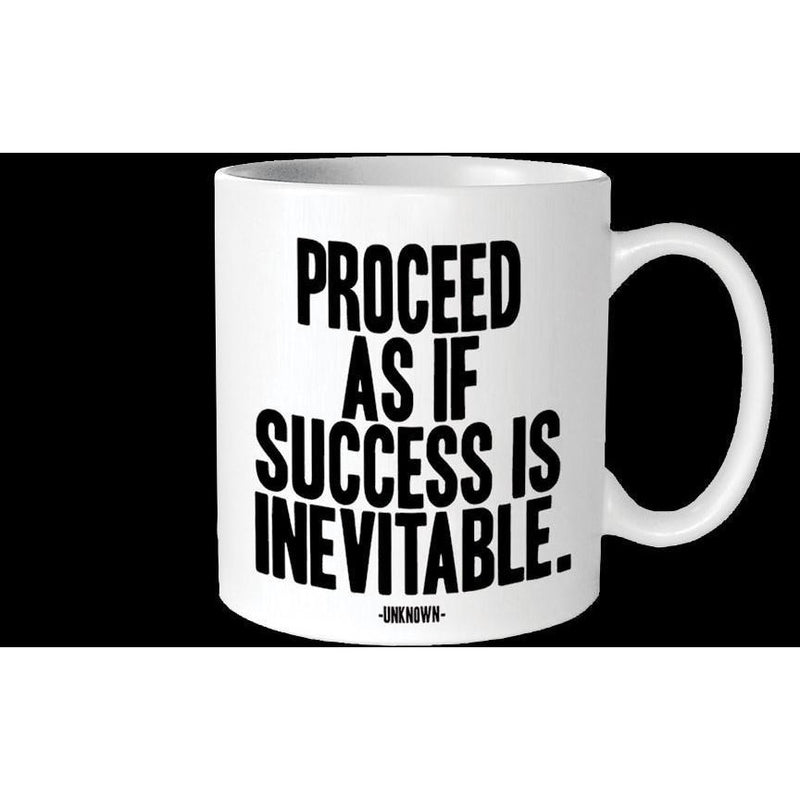 Check out our Mug Proceed as if Success is Inevitable now at PaperSkyscraper.com
