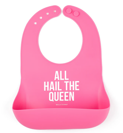 Wonder Bib | All Hail the Queen Baby Bella Tunno  Paper Skyscraper Gift Shop Charlotte