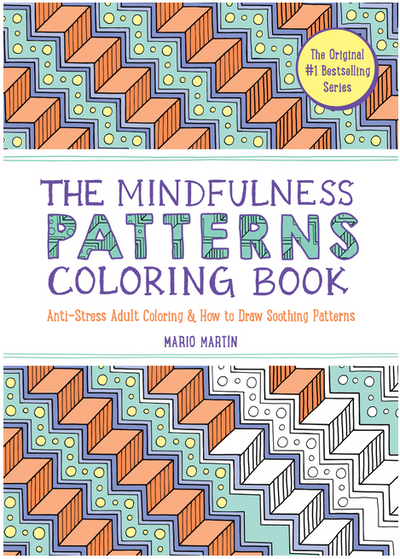 The Mindfulness Patterns Coloring Book: Anti-Stress Adult Coloring & How to Draw Soothing Patterns BOOK Norton & Company, Inc  Paper Skyscraper Gift Shop Charlotte