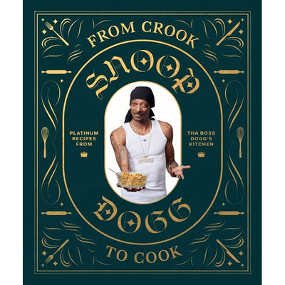 From Crook to Cook: Snoop Dogg Cookbook Books Chronicle  Paper Skyscraper Gift Shop Charlotte