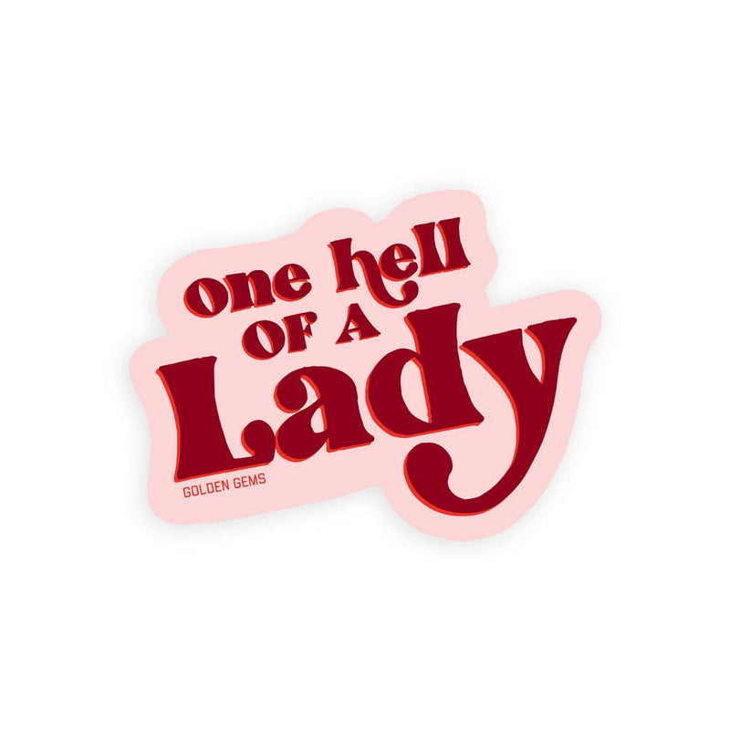 One Hell of a Lady Sticker
