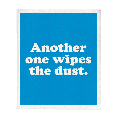 Another One Wipes The Dust Dishcloth Dishcloths Boldfaced Goods  Paper Skyscraper Gift Shop Charlotte