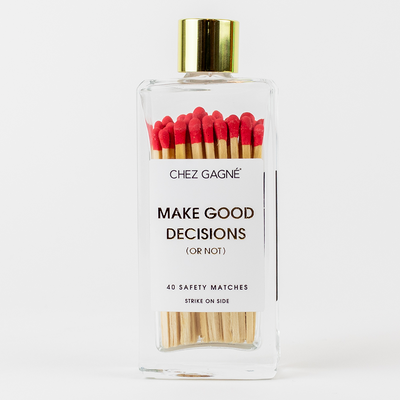 Make Good Decisions - Glass Bottle Matches - Red  Chez Gagné  Paper Skyscraper Gift Shop Charlotte