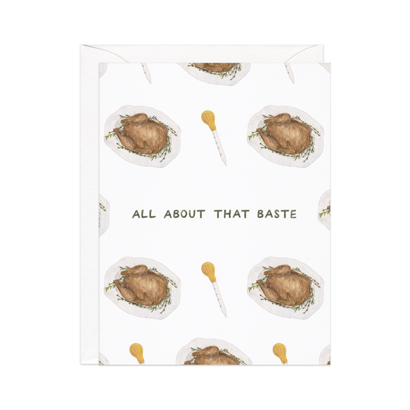 All About That Baste — Food Pun Thanksgiving Card