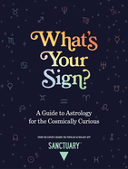 What's Your Sign?: A Guide to Astrology for the Cosmically Curious BOOK Simon & Schuster  Paper Skyscraper Gift Shop Charlotte