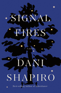 Signal Fires by Dani Shapiro | Hardcover BOOK Penguin Random House  Paper Skyscraper Gift Shop Charlotte