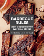 The Artisanal Kitchen: Barbecue Rules: Lessons and Recipes for Superior Smoking and Grilling BOOK Hachette  Paper Skyscraper Gift Shop Charlotte