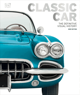 Classic Car: The Definitive Visual History BOOK Penguin Random House  Paper Skyscraper Gift Shop Charlotte