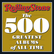 Rolling Stone: The 500 Greatest Albums of All Time by Rolling Stone | Hardcover BOOK Abrams  Paper Skyscraper Gift Shop Charlotte