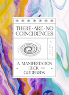There Are No Coincidences: A Manifestation Deck & Guidebook BOOK Abrams  Paper Skyscraper Gift Shop Charlotte