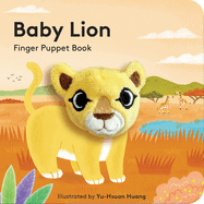 Baby Lion: Finger Puppet Book BOOK Chronicle  Paper Skyscraper Gift Shop Charlotte