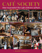 Café Society: Time Suspended, the Cafés & Bistros of Paris BOOK Ingram Books  Paper Skyscraper Gift Shop Charlotte